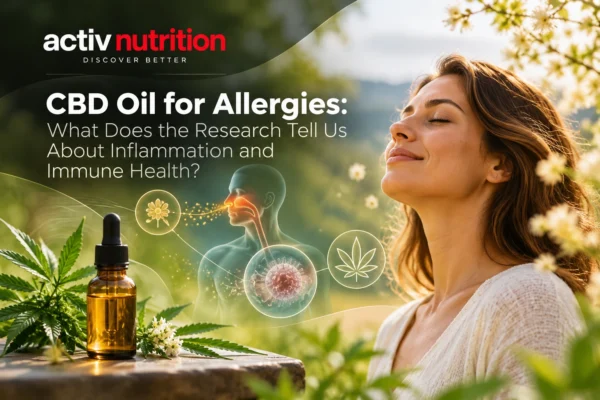 Activ Nutrition graphic showing a woman outdoors, a CBD oil dropper bottle, cannabis leaves and illustrations representing allergies and immune responses.